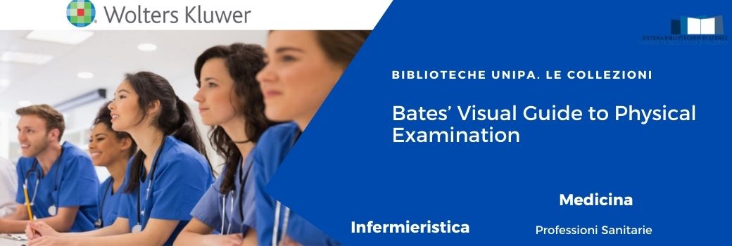  Bates’ Visual Guide to Physical Examination: disponibile la banca dati per i professionisti sanitari