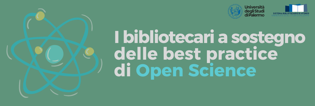 I bibliotecari a sostegno delle best practice di Open Science