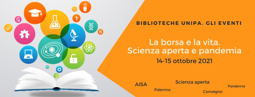 VI convegno annuale AISA (Associazione italiana per la promozione della scienza aperta)