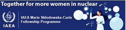 IAEA Maria Sklodowska-Curie Fellowship Programme (MSCFP)
