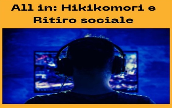 Seminario su Hikikomori e ritiro sociale