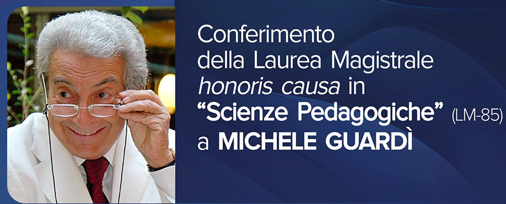 Laurea honoris causa a Michele Guardì in Scienze pedagogiche