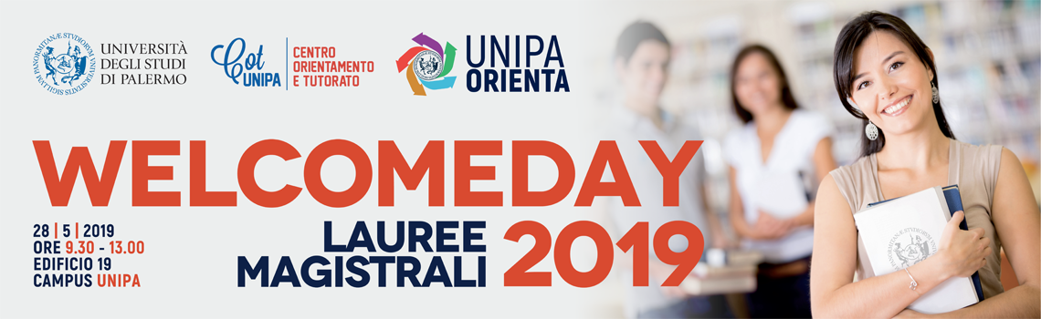 Welcome Day 2019 - Presentazione Offerta Formativa Lauree Magistrali Anno Accademico 2019/2020