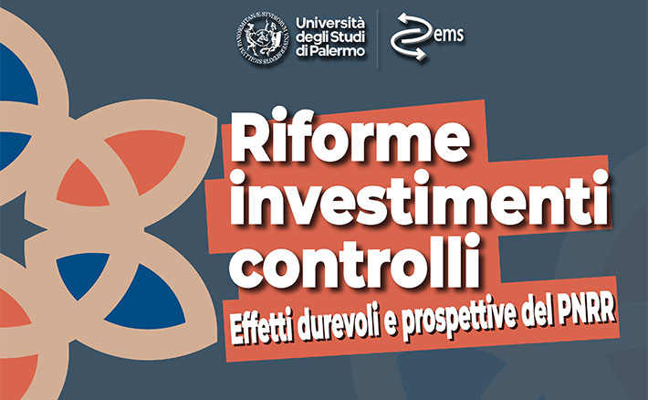 Riforme, investimenti, controlli. Effetti durevoli e prospettive del PNRR