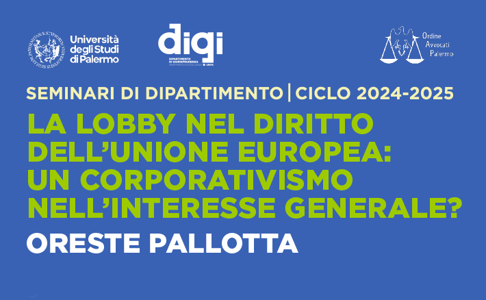 La lobby nel Diritto dell’UE | Secondo incontro del ciclo 2024-2025 di “Seminari di Dipartimento” di Giurisprudenza 