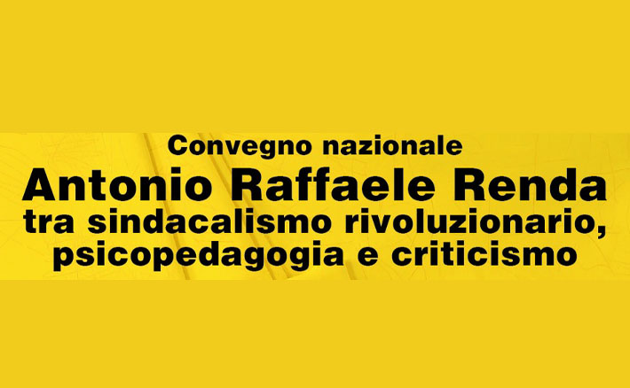 Convegno nazionale “Antonio Raffaele Renda tra sindacalismo rivoluzionario, psicopedagogia e criticismo” a Taurianova Capitale del Libro 2024