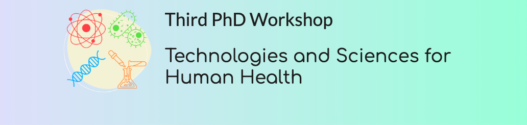 Workshop tematico: "Technologies and Science for Human Health”